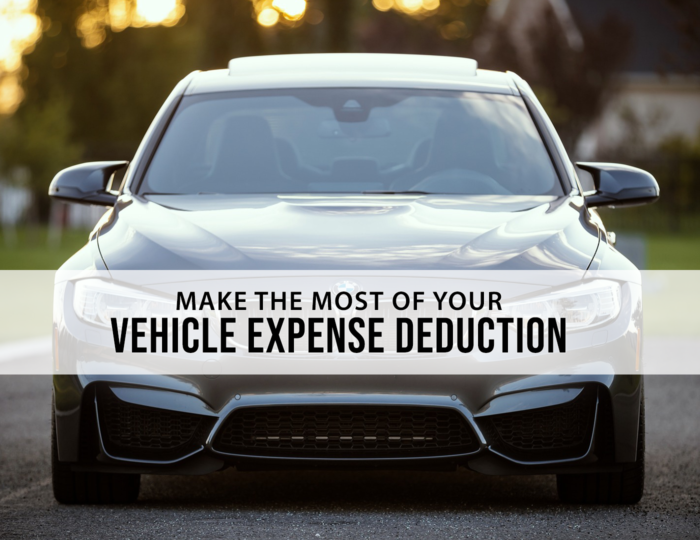 Make the Most of Your Vehicle Expense Deduction Cataldo Financial and